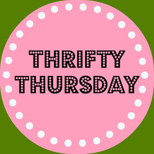 Thrifty Thursday