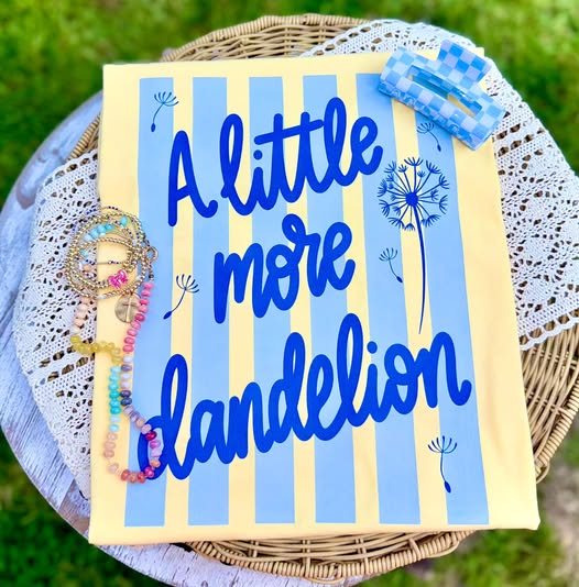 A Little More Dandelion (Closes 8/8)