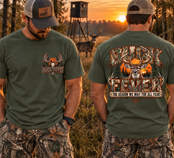 Buck Fever - Front & Back Design (Closes 9/26)