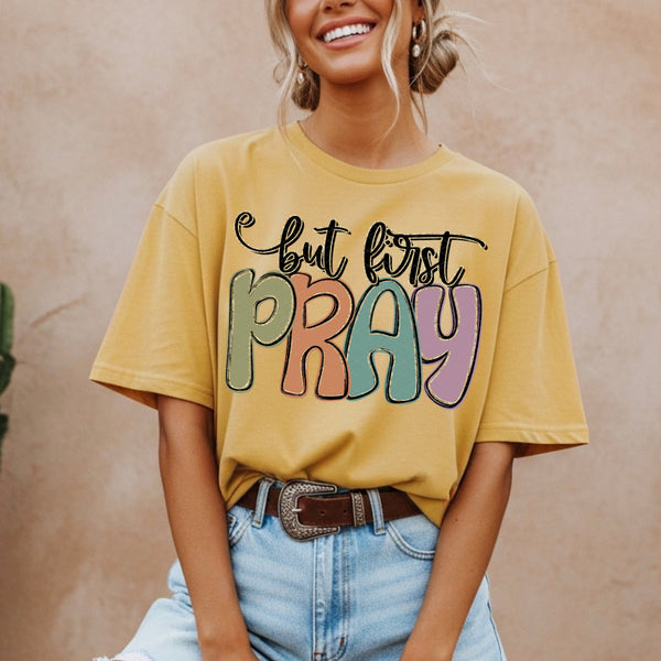 But First Pray - Mega Deal (Closes 7/11)