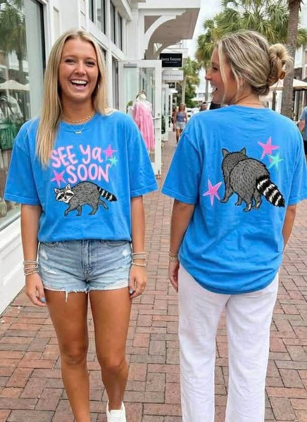 See Ya Soon Racoon - Front and Back Design (Closes 4/18)