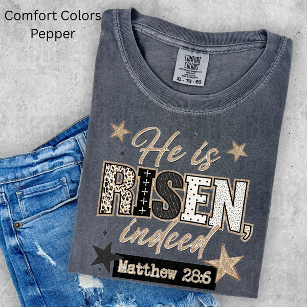 He is Risen, Indeed - Mega Deal - Comfort Colors (Closes 1/10)