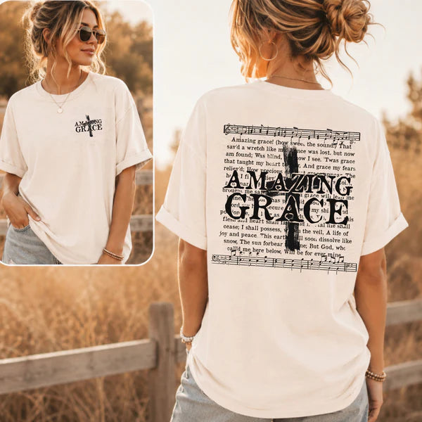 Amazing Grace - Front & Back Design (Closes 6/27)