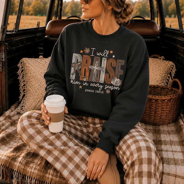 I Will Praise Him in Every Season (Closes 9/19)