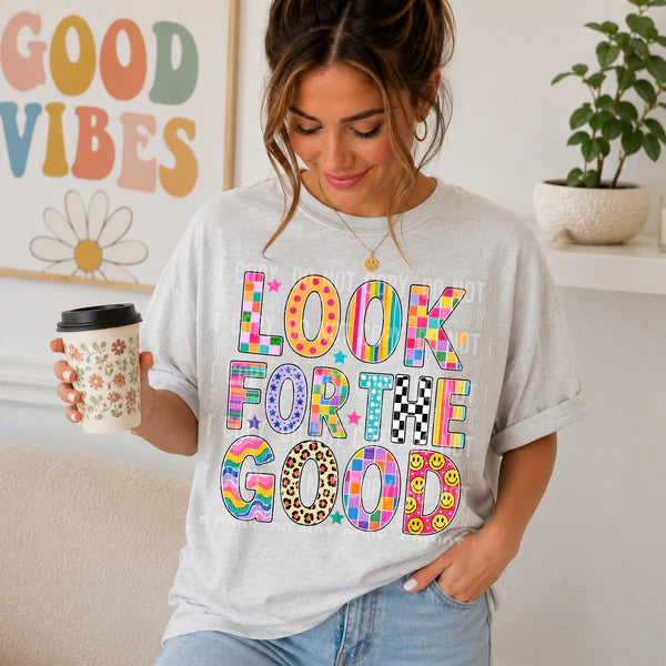 Look for the Good (Closes 7/4)