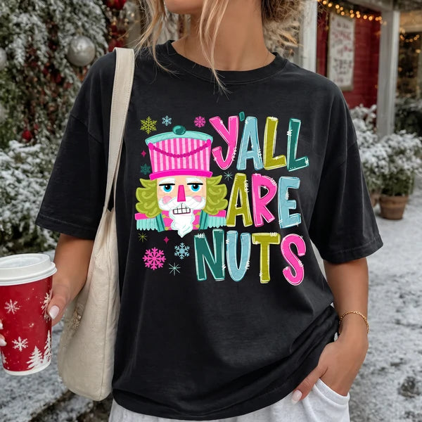 Y'all are Nuts (Closes 10/24)