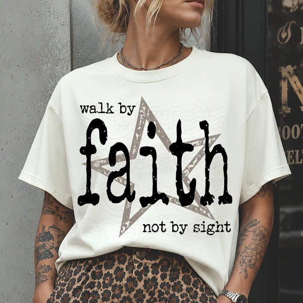 Walk by Faith Not by Sight (Closes 9/19)