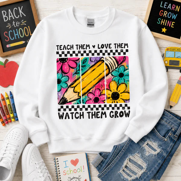 Teach Them Love Them Watch Them Grow (Closes 6/27)