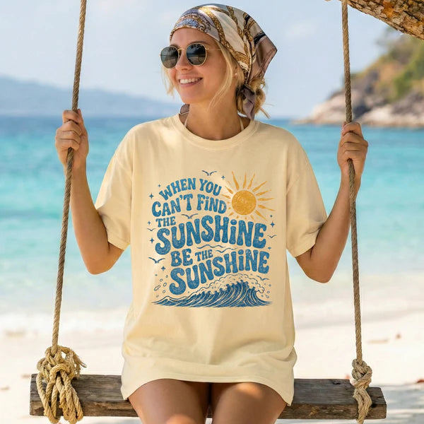 When You Can't Find the Sunshine Be the Sunshine (Closes 7/4)