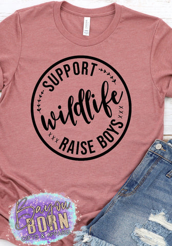 Support Wildlife. Raise Boys