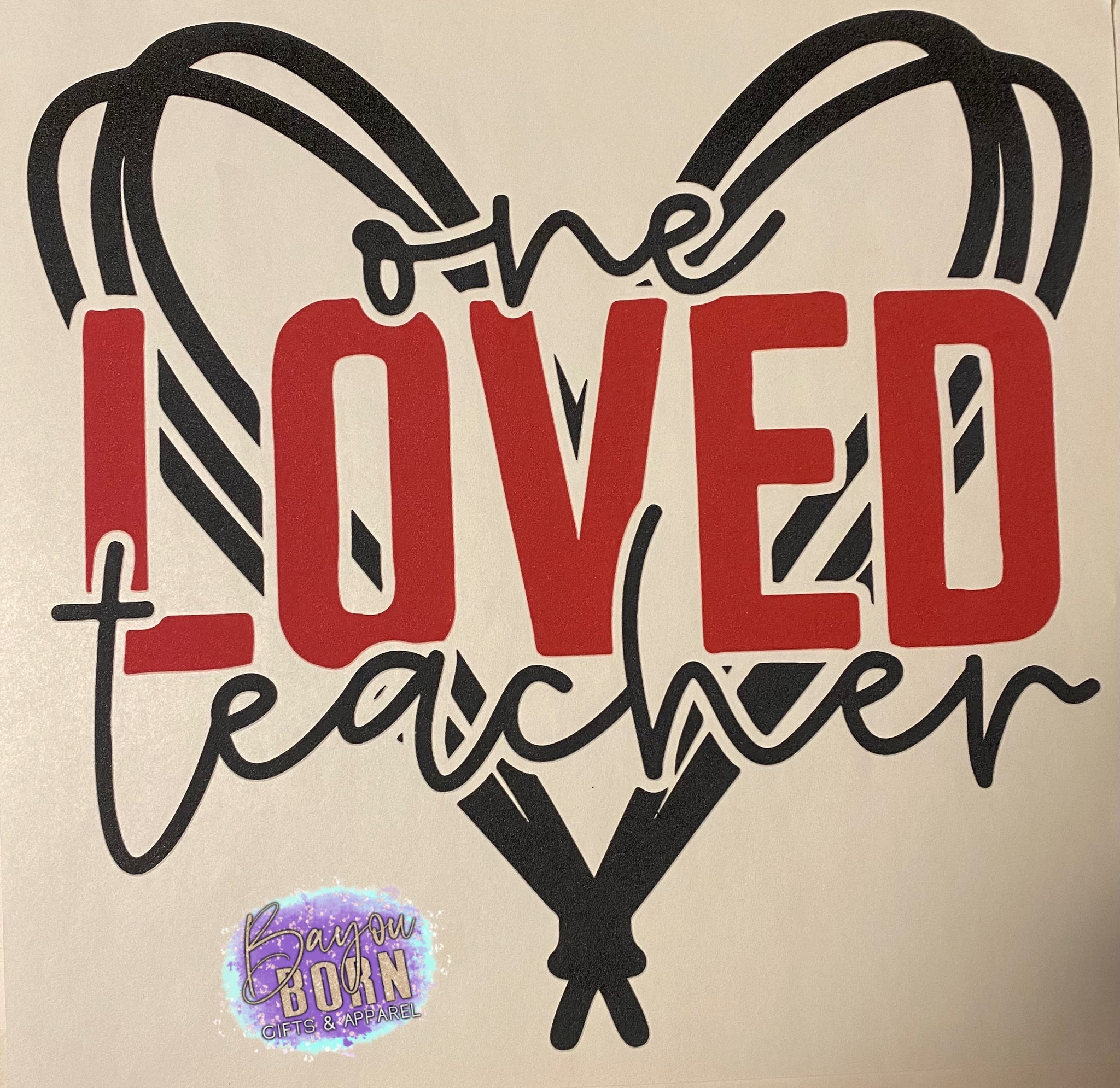 One Loved Teacher