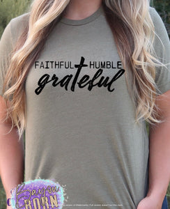 Faithful Humble Grateful