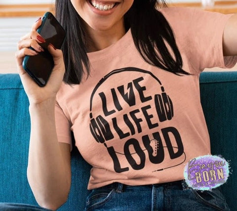 Live Life Loud