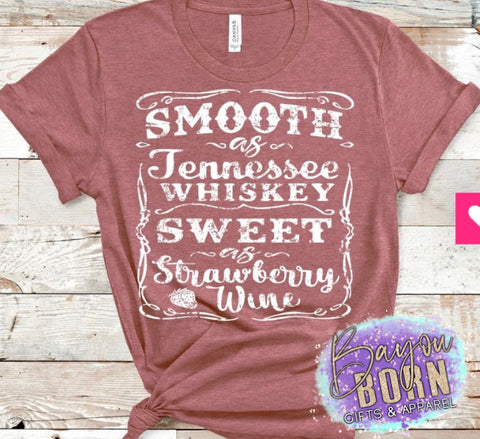 Smooth Whiskey Sweet Wine