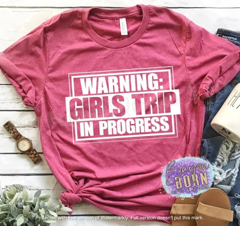 Warning: Girls Trip in Progress