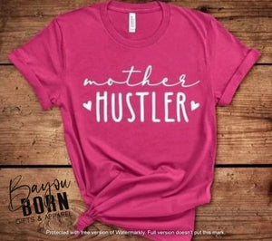 Mother Hustler