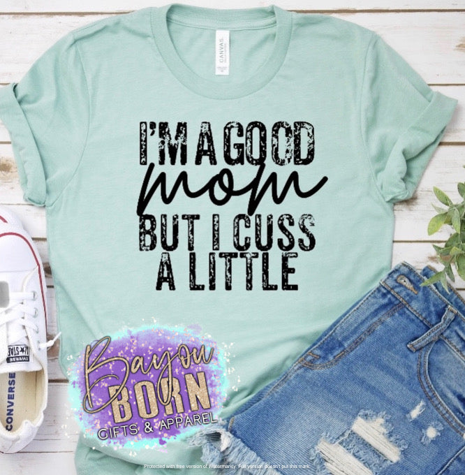 I’m a Good Mom, but I Cuss a Little