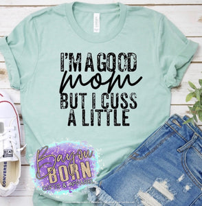 I’m a Good Mom, but I Cuss a Little