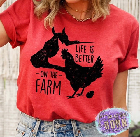 Life is Better on the Farm